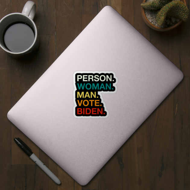 Person Man Woman Vote Biden by DragonTees